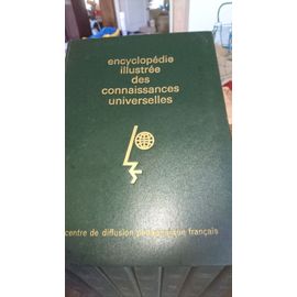 Encyclopedie Illustree Des Connaissances Universelles