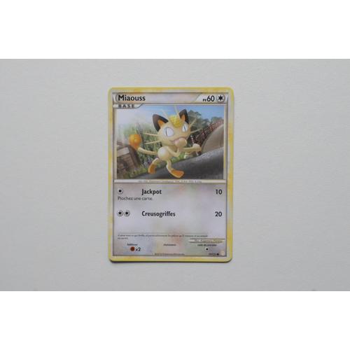 Carte Pokémon 75/123 Miaouss 60 PV HeartGold SoulSilver Neuf FR 