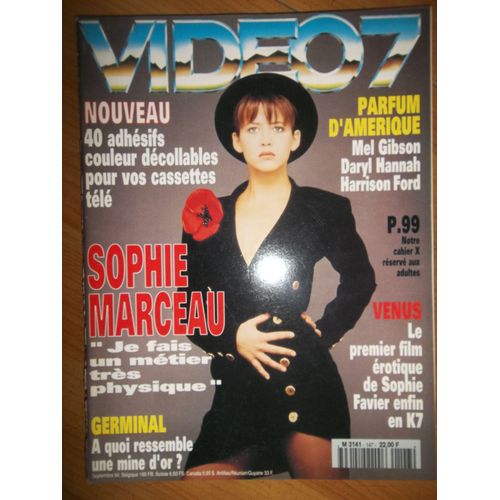 Video 7 Sophie Marceau 6p/ Mc Solaar 2p/ Harrison Ford 4p/ Sophie Favier Film Erotique Venus 4p/ Germinal Renaud Depardieu 4p/ Victoria Abril 1p/ Eddy Mitchell 1p/ Daryl Hannah 6p/ Mel Gibson 4p/ Classe Mannequin Demouy Lemler 2p/ Dossier Porno  147