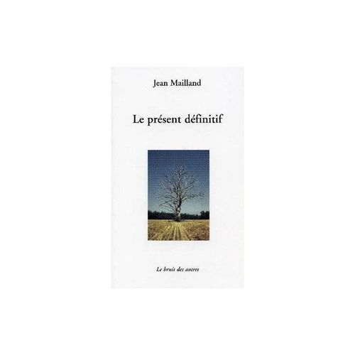 Le Présent Définitif