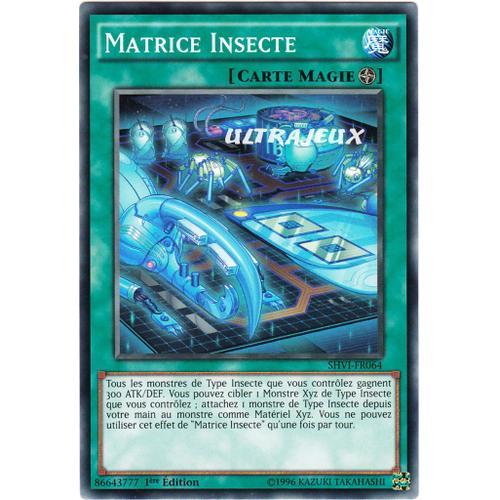 Yu-Gi-Oh! - Shvi-Fr064 - Matrice Insecte - Commune