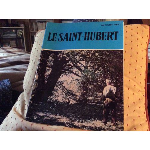 Le Saint Hubert Club De France N°9 Septembre 1968 