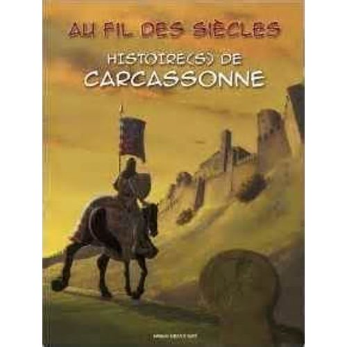 Histoire(S) De Carcassonne