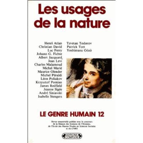 Genre Humain 12 Usages De La Nature