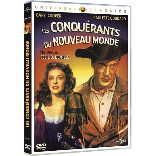 Les Conquérants D'un Nouveau Monde
