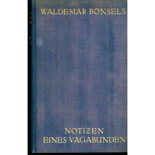 Notizen Eines Vagabunden - Menschenwege - Eros Und Die Evangelien - Narren Und Helden
