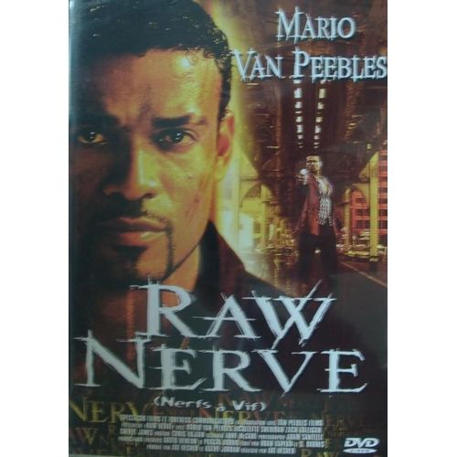 Raw Nerve (Nerfs À Vif)