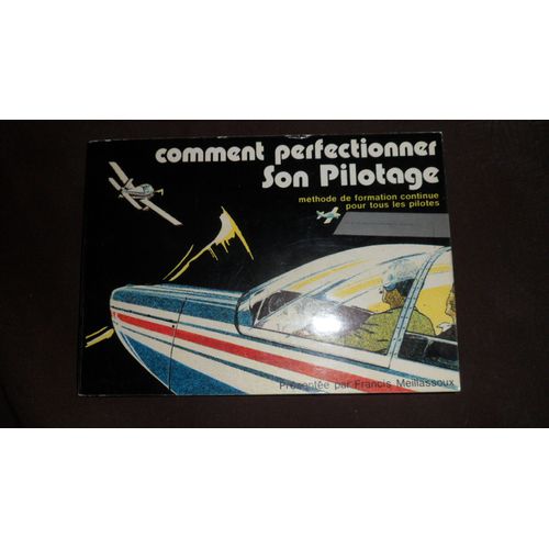 Comment Perfectionner Son Pilotage 