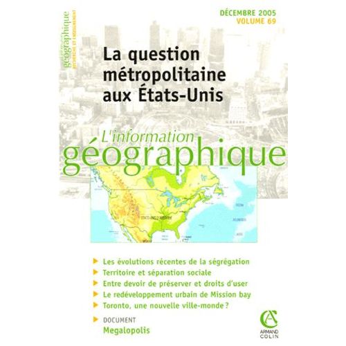 L'information Géographique N° 69, Décembre 2005 - La Question Métropolitaine Aux Etats-Unis