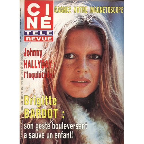 Cine Tele Revue N° 3 Du 17/01/1985 - Johnny Hallyday - Brigitte Bardot - Gerard Lanvin.