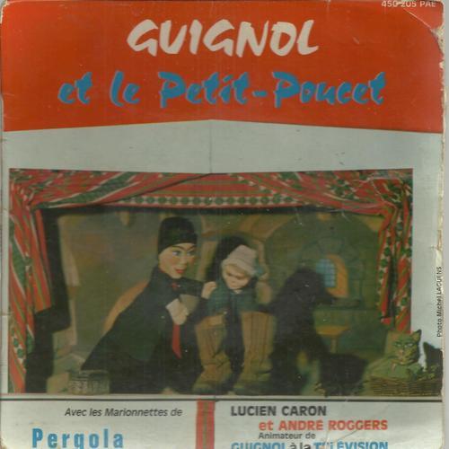 Guignol Et Le Petit Poucet (Texte De Janine Duroc)
