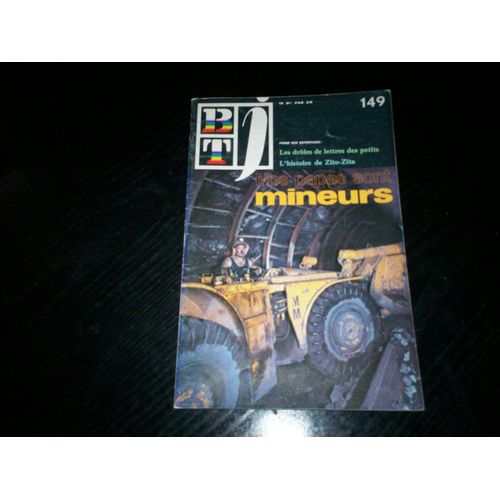 Btj Bibliothèque Du Travail Junior: Nos Papas Mineurs 149
