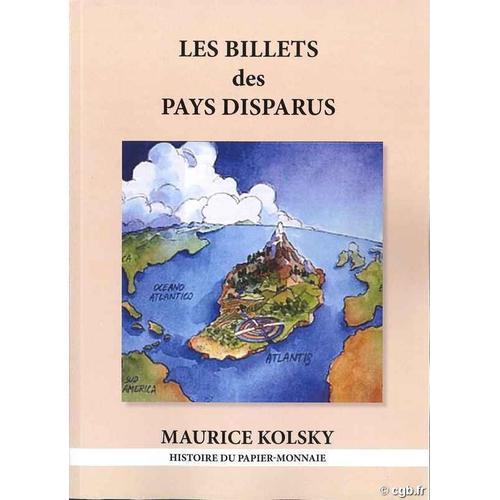 Les Billets Des Pays Disparus Kolsky Maurice