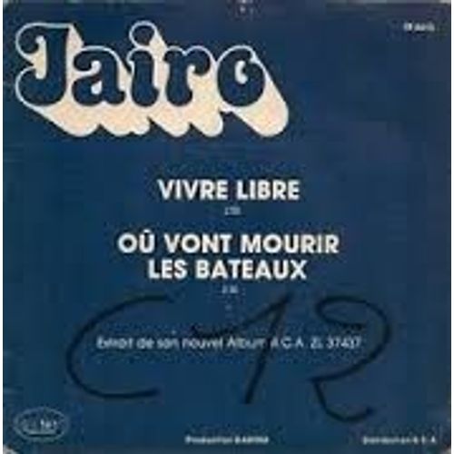 A Ou Vont Mourir Les Bateaux 3:30 B Vivre Libre 2:55