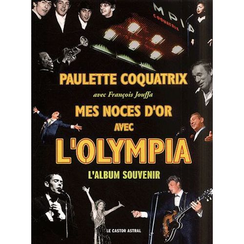 L'olympia ; Trenet Brel Aznavour Annie Cordy Brassens Lavilliers Becaud Nougaro Dalida Polnareff Johnny Hallyday Leo Ferre Sanson Eddy Mitchell Renaud Michel Berger Piaf Barbara Henri Salvador