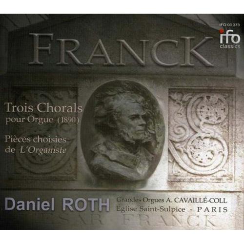 Testament Musical - Oeuvres Pour Orgue : Trois Chorals. L¿Organiste - Suite En Mi