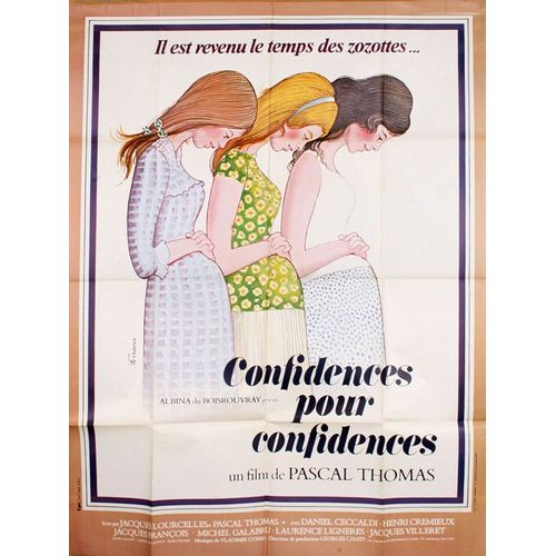 Confidences Pour Confidences  - Véritable Affiche De Cinéma Pliée - Format 120x160 Cm - De Pascal Thomas Avec Anne Caudry, Carole Jacquinot,  Elisa Servier, Michel Galabru, Daniel Ceccaldi - 1978