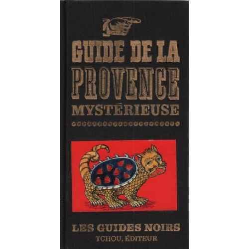 Guide La Provence Mysterieuse
