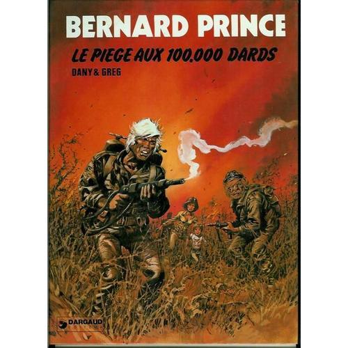 Le Piège Aux 100 000 Dards (Bernard Prince)