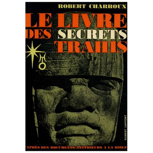 Le Livre Des Secrets Trahis / Robert Charroux / Réf31868