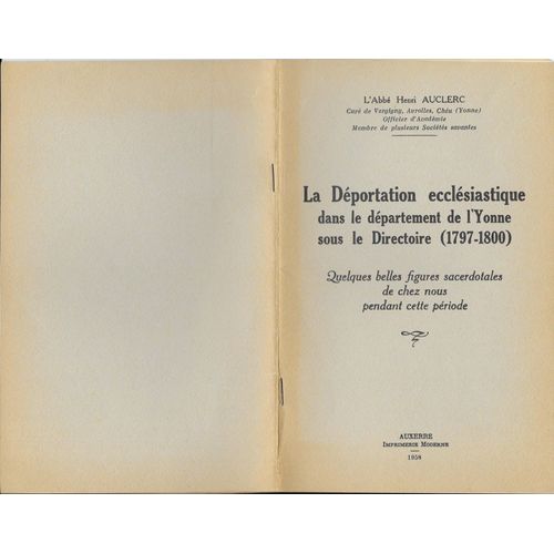 La Déportation Ecclésiastique Dans Le Département De L'yonne Sous Le Directoire (1797-1800)