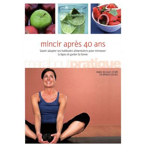 Mincir Après 40 Ans
