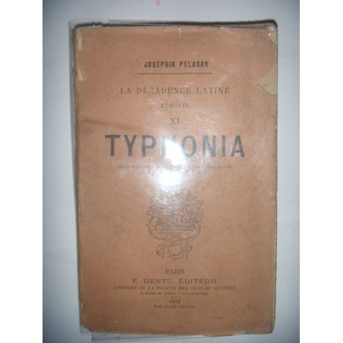  Rose Croix: Péladan: La Décadence Latine: Ethopée: Tome 11: Typhonia, 1892, Be 