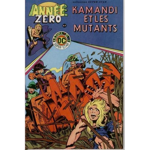 Année Zéro N° 3 : Kamandi Et Les Mutants ( 3ème Trimestre 1979 )
