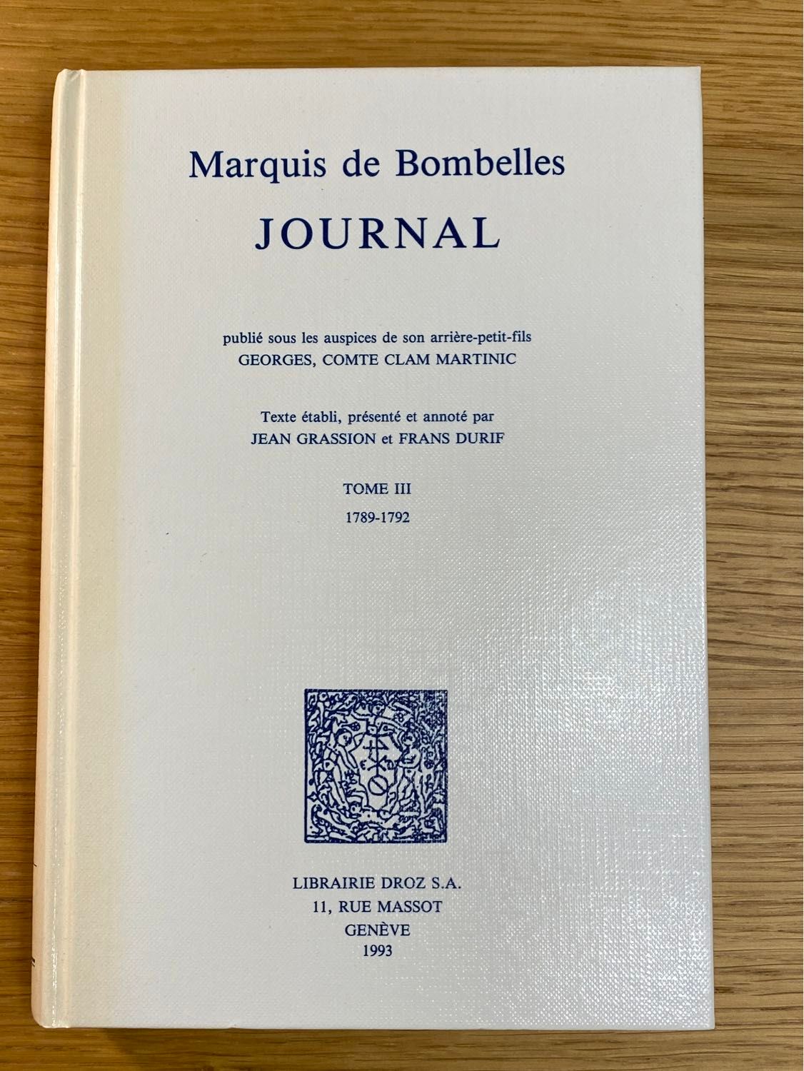 Journal Du Marquis De Bombelles - Tome 3