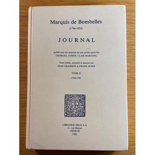 Journal Du Marquis De Bombelles - Tome 2