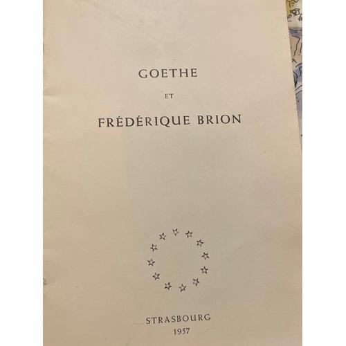 Goethe Et  Frédérique Brion. Maurice Roche.