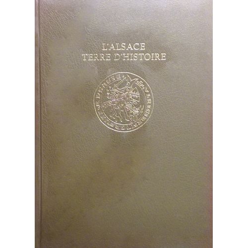 L'alsace Terre D'histoire