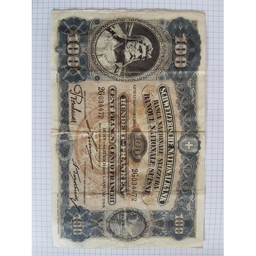 100 Franc Suisse Très Rare Billet 1918