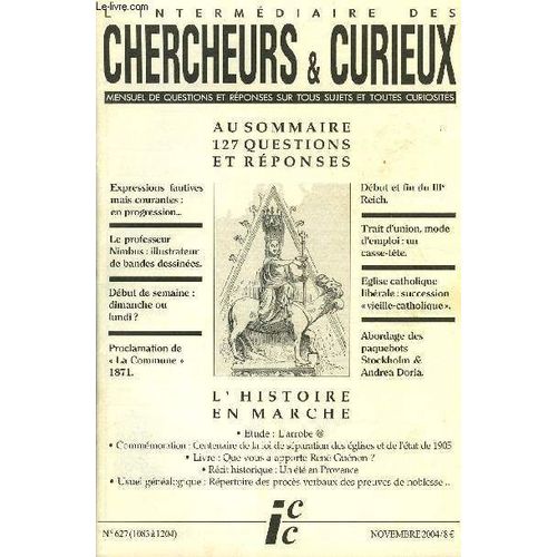 L'intermediaire Des Chercheurs Et Curieux N° 627 - Agences Matrimoniales..Gustave Aimard.__Antibiotiques.___.« Fier Comme Artaban »__Se Faire Appeler « Arthur »...Borne Armoriée.__.Carte ...