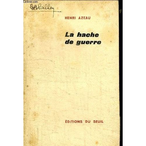La Hache De Guerre