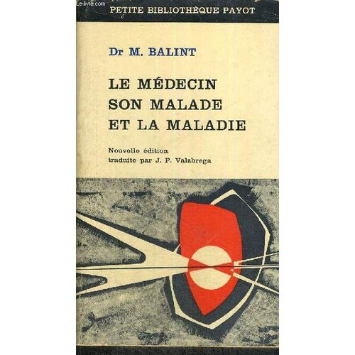 Le Medecin Son Malade Et La Maladie