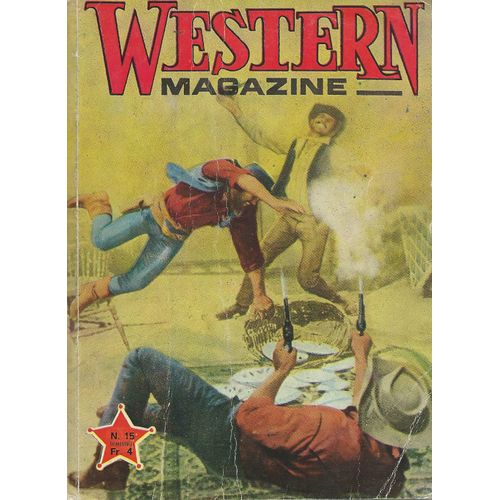 [Roman-Photos] Western Magazine N° 15 : Photo Aventures N° 4 (Avril 1967 - En Selle Gaucho : Ava Gardner & Robert Taylor) + N° 5 (Le Cavalier Du Destin : John Wayne) + N° 3 + Les Récits Du Shérif N° 4