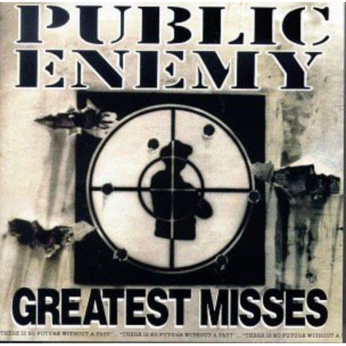 Public Enemy/Greatest Misses