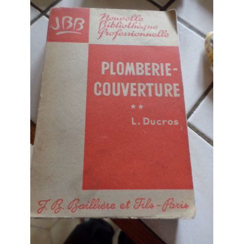 Plomberie-Couverture - Tome Deuxième
