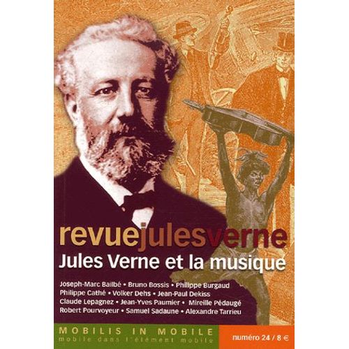 Revue Jules Verne N° 24 - Jules Verne Et La Musique
