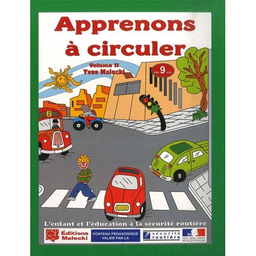Apprenons À Circuler - Tome 2