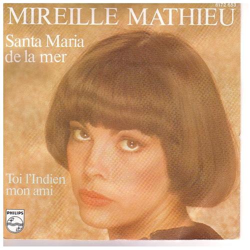 Mireille Mathieu Disque Vinyle 45 Tours Titre Santa Maria De La Mer