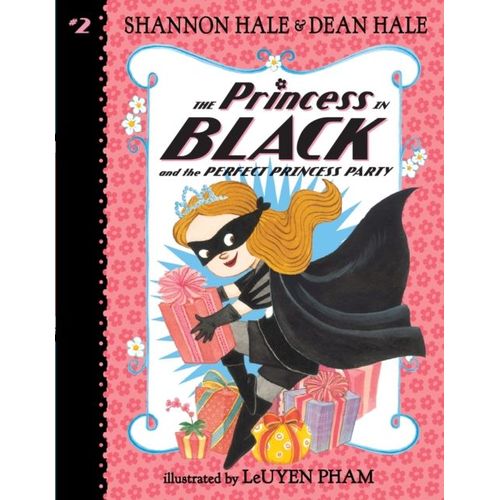 The Princess In Black And The Perfect Princess Party