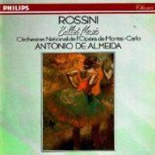 Rossini Ballet Music : Le Siege De Corinthe, Moise, William Tell, Othello (Philips)