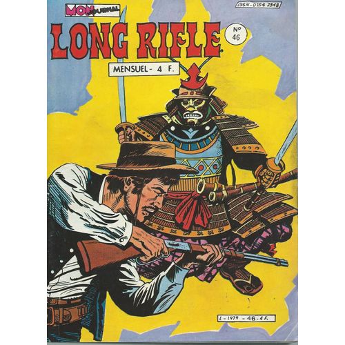Sans Pitié + Le Condor Des Andes + Scotty Long Riffle ( " Les Pirates Du Fleuve " ) : Long Rifle N° 46 ( 5 Novembre 1981 )