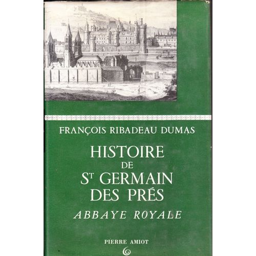 Histoire De Siaint Germain Des Prés