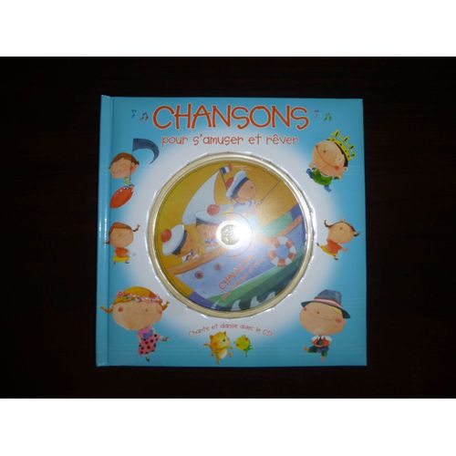 Livre Cd : Chansons Pour S'amuser Et Rêver
