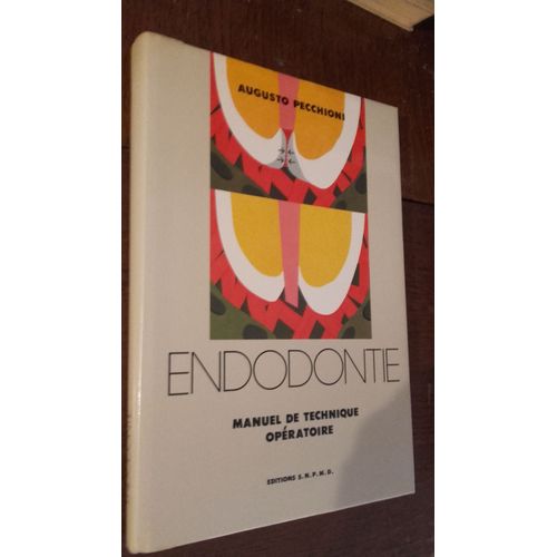 Endodontie (Manuel De Technique Operatoire)