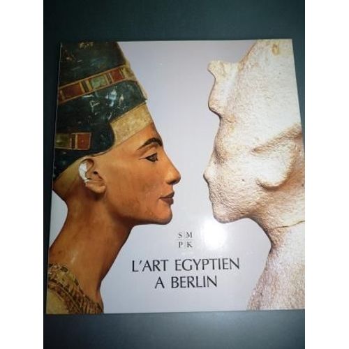L'art Egyptien À Berlin