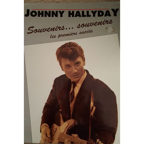 Johnny Hallyday Souvenirs...Souvenirs Les Premiers Succès